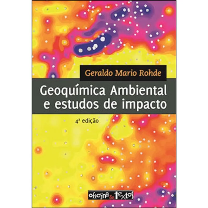 GEOQUÍMICA AMBIENTAL E ESTUDOS DE IMPACTO