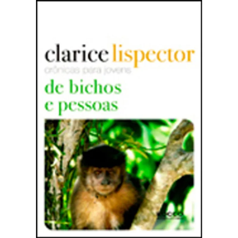 CRÔNICAS PARA JOVENS: DE BICHOS E PESSOAS