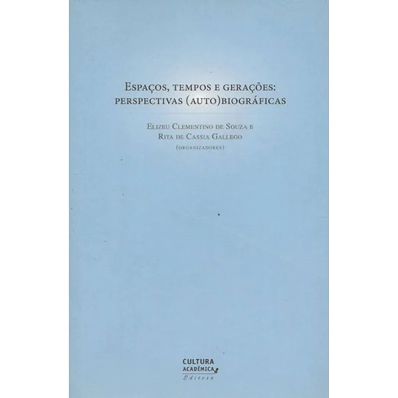 ESPAÇOS, TEMPOS E GERAÇÕES