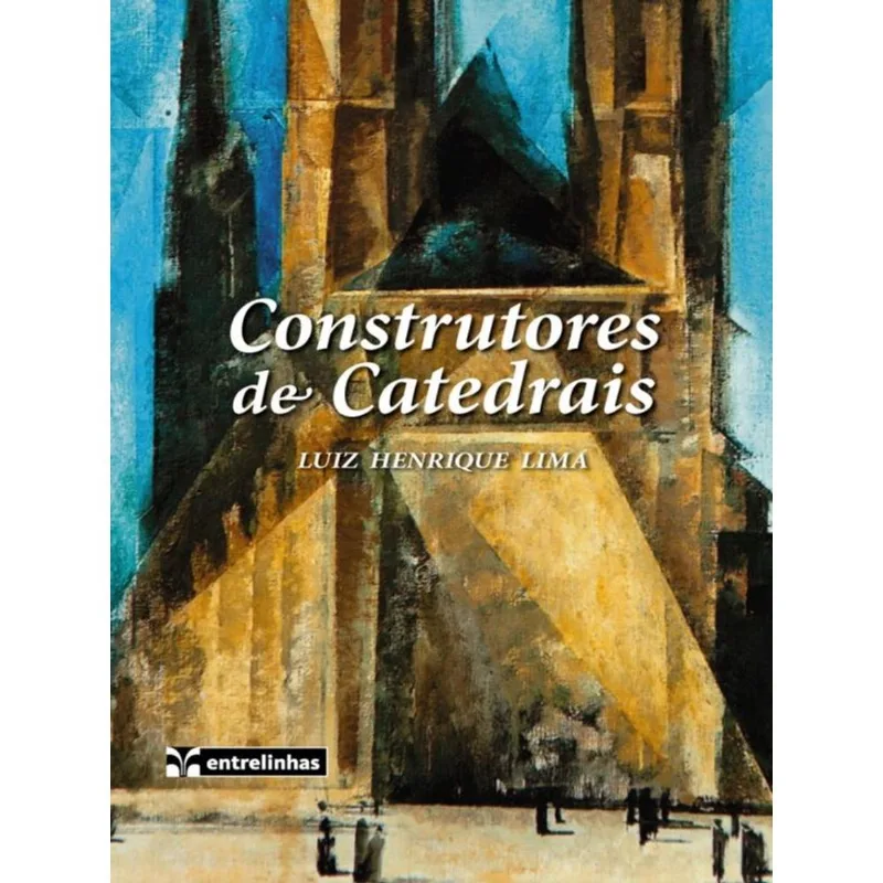 CONSTRUTORES DE CATEDRAIS