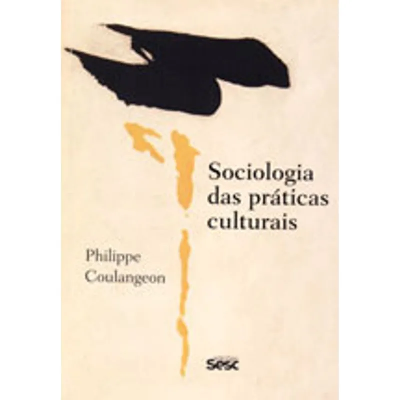 SOCIOLOGIA DAS PRÁTICAS CULTURAIS