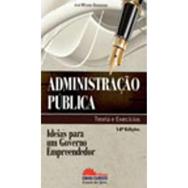 ADMINISTRAÇAO PUBLICA - TEORIA E EXERCICIOS