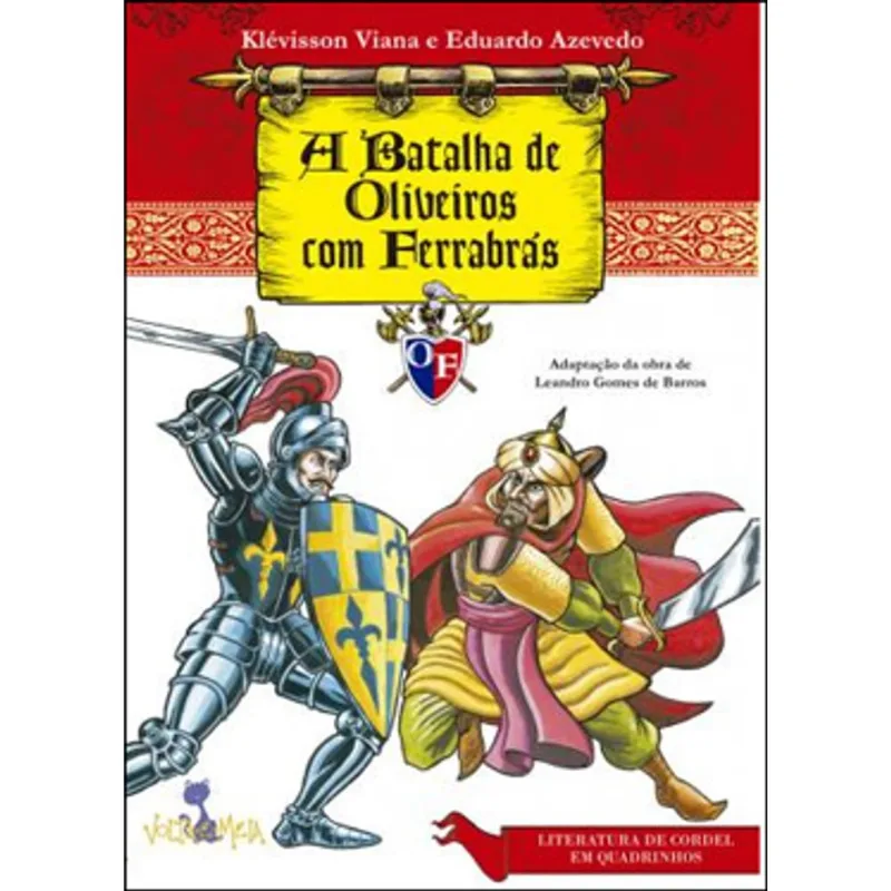 BATALHA DE OLIVEIROS COM FERRABRAS, A