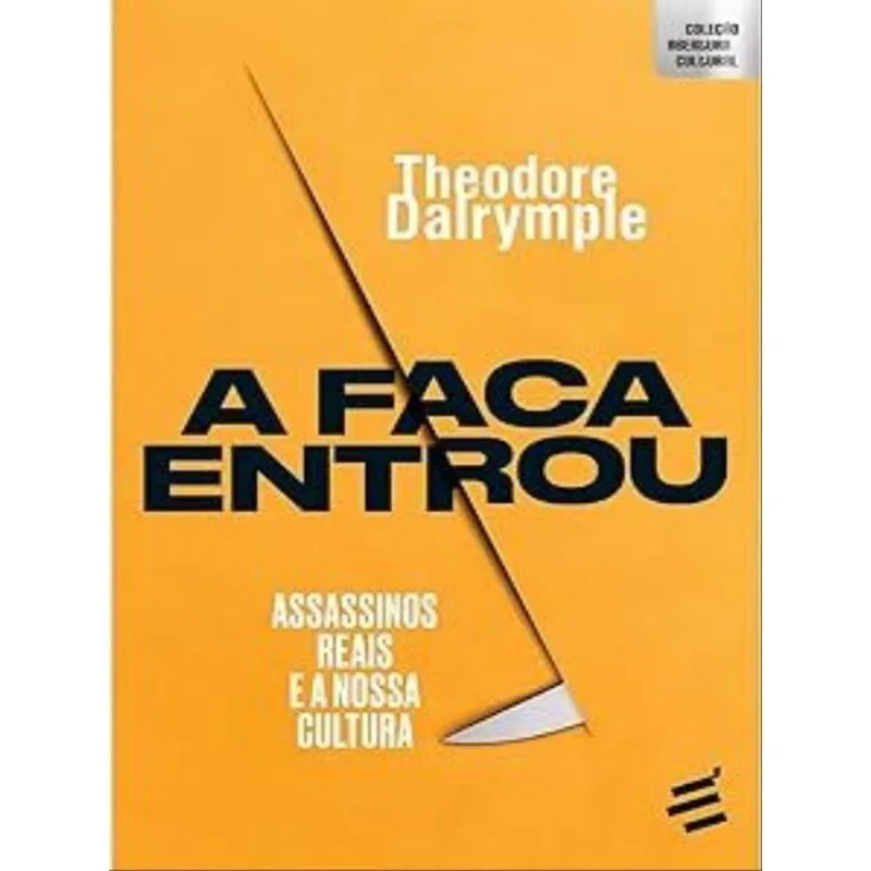 FACA ENTROU, A