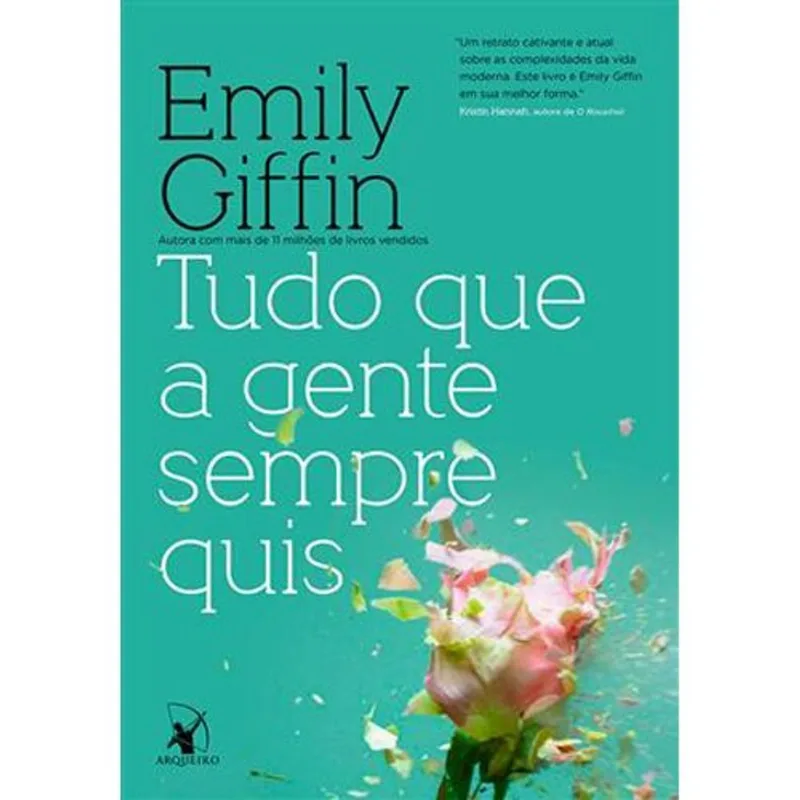 Livro Tudo Que A Gente Sempre Quis Arqueiro (MP)