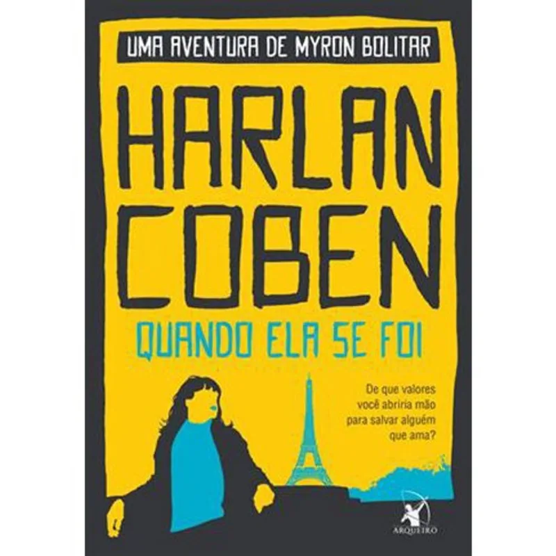 Livro Quando Ela Se Foi (myron Bolitar Livro 9) Arqueiro (MP)