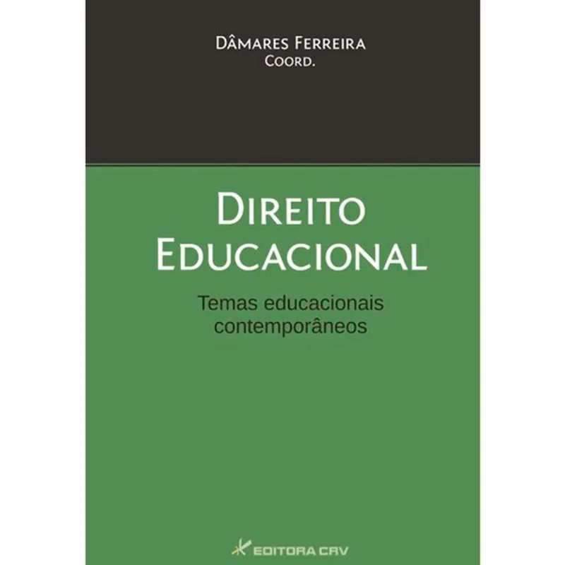 DIREITO EDUCACIONAL - TEMAS EDUCACIONAIS CONTEMPORÂEOS