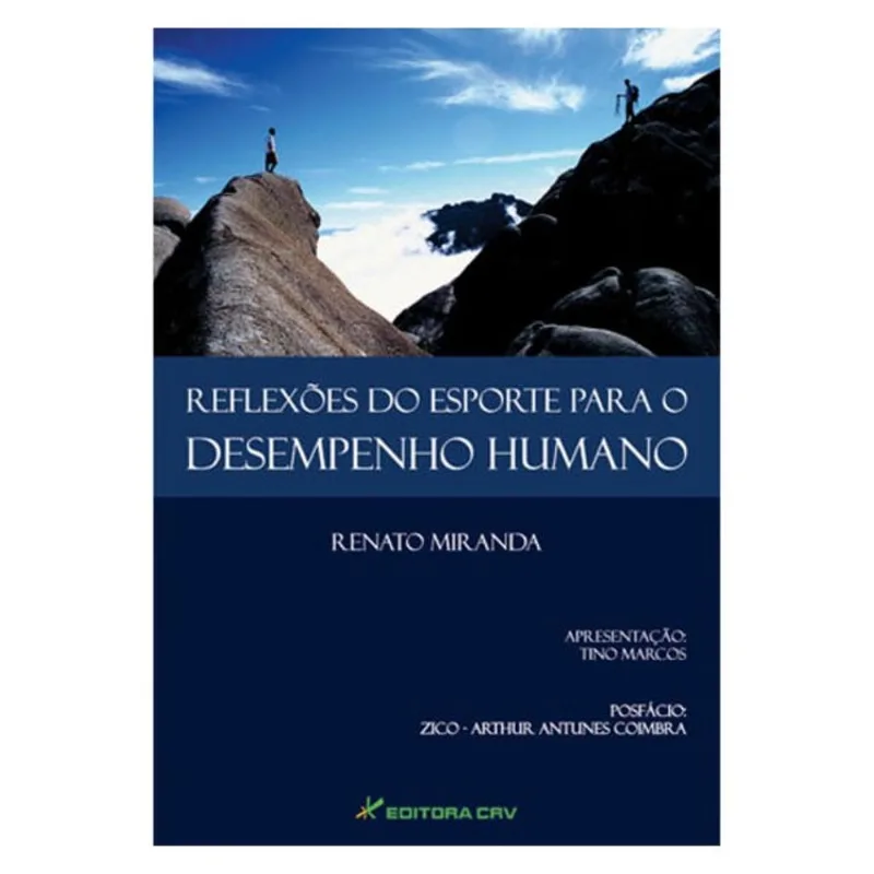 REFLEXÕES DO ESPORTE PARA O DESEMPENHO HUMANO