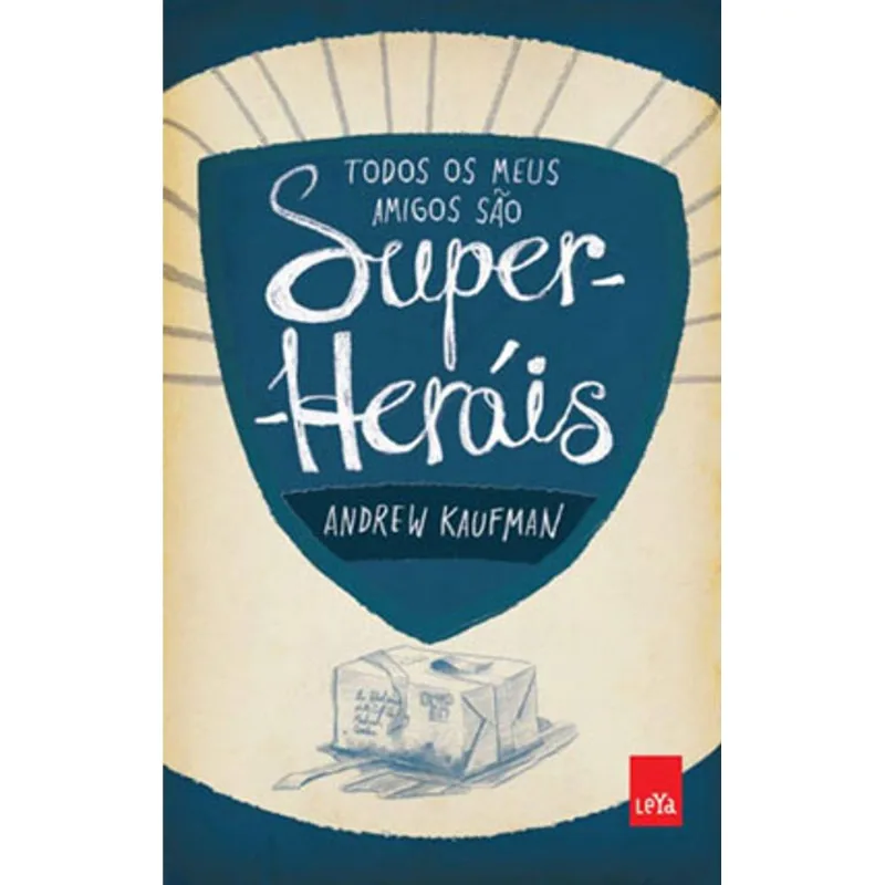 TODOS OS MEUS AMIGOS SÃO SUPER-HERÓIS