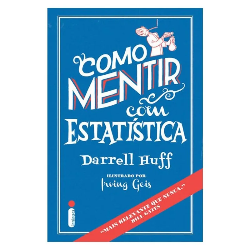 COMO MENTIR COM ESTATÍSTICA