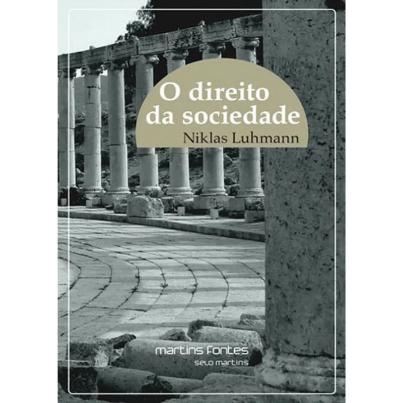 O DIREITO DA SOCIEDADE