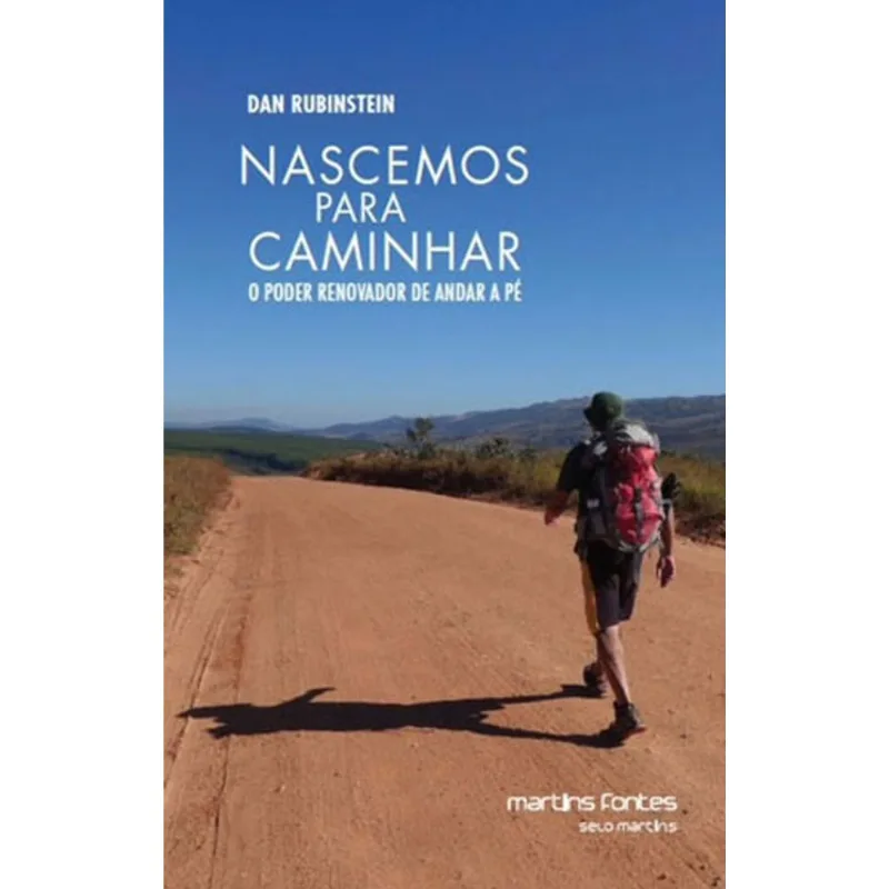 NASCEMOS PARA CAMINHAR