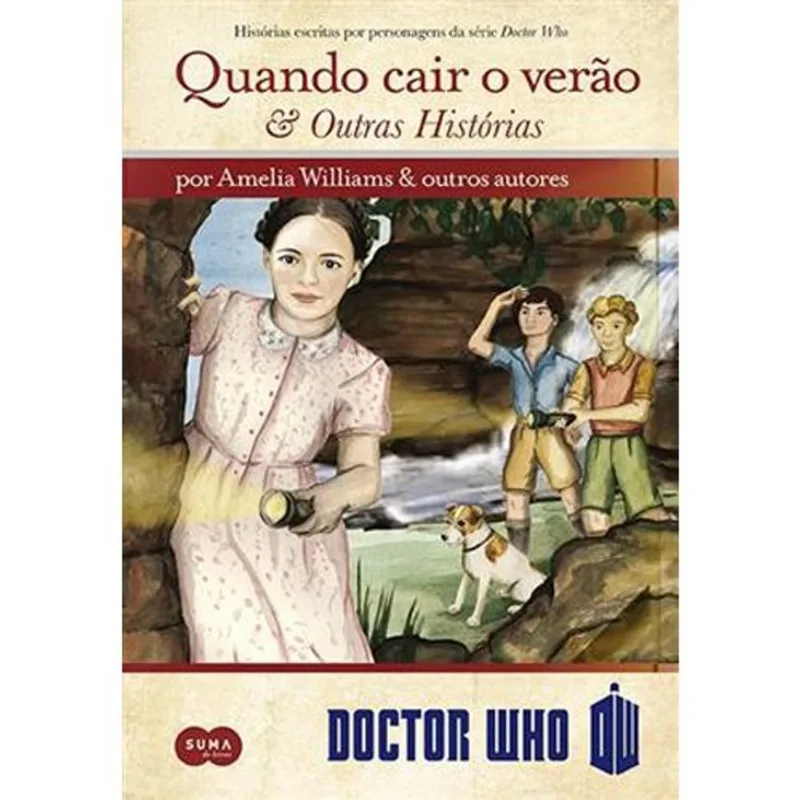Livro Doctor Who: Quando Cair O Verão E Outras Histórias Suma Das Letras (MP)
