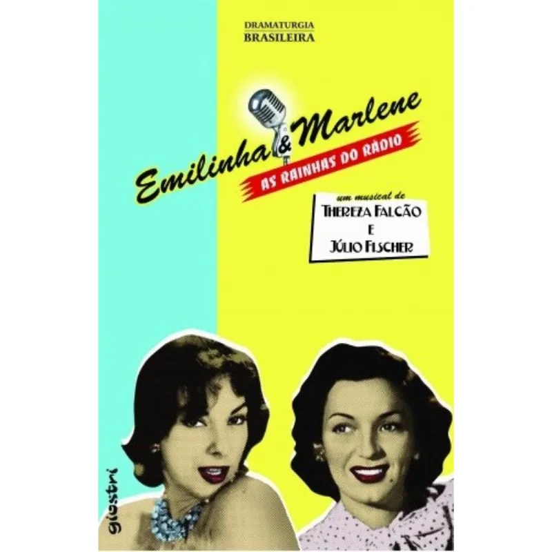 Emilinha E Marlene - As Rainhas Do Rádio