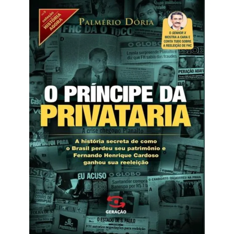 O PRÍNCIPE DA PRIVATARIA - VOL. 9