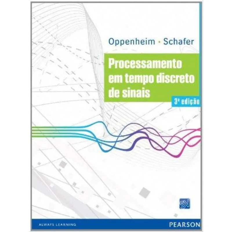 PROCESSAMENTO EM TEMPO DISCRETO DE SINAIS