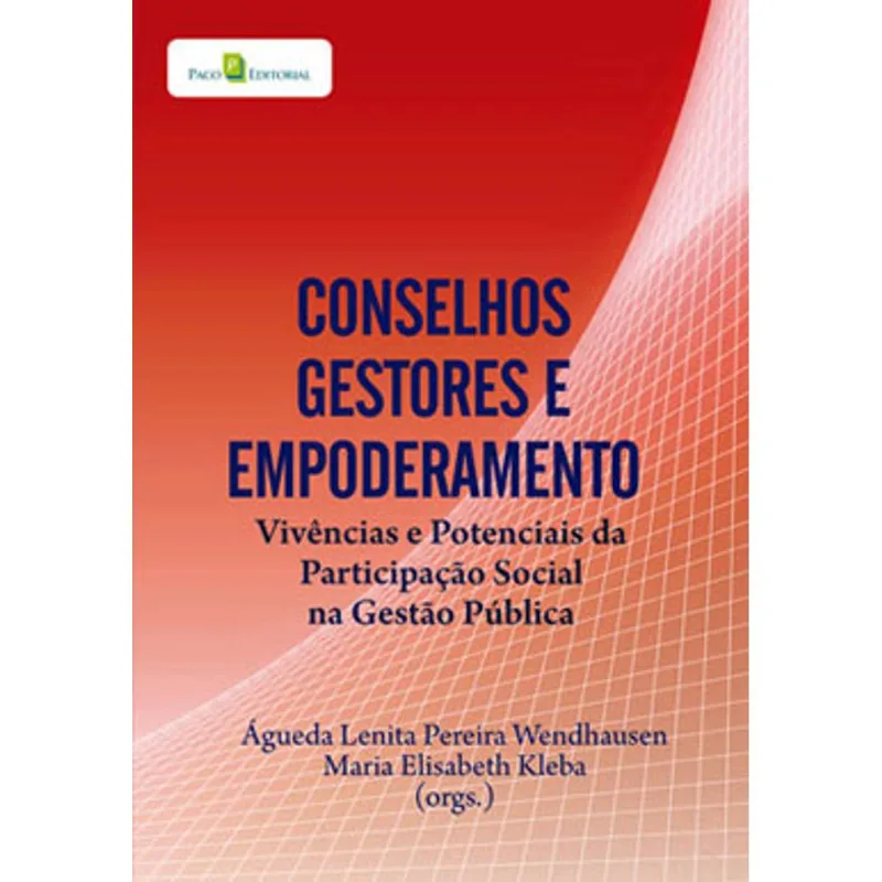 CONSELHOS GESTORES E EMPODERAMENTO