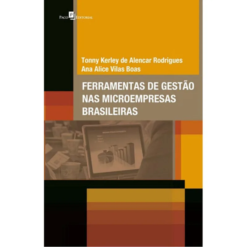 FERRAMENTAS DE GESTÃO NAS MICROEMPRESAS BRASILEIRAS