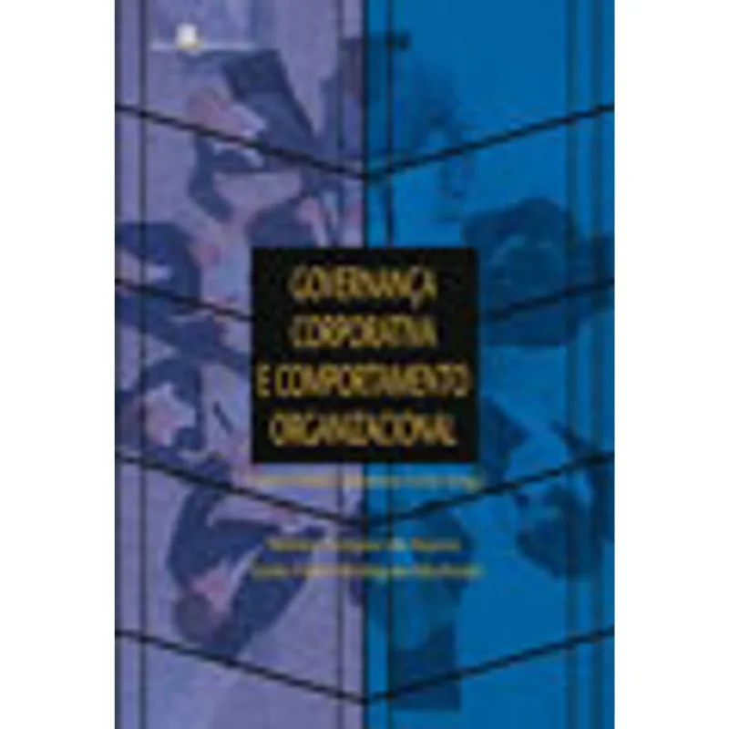 GOVERNANÇA CORPORATIVA E CULTURA ORGANIZACIONAL