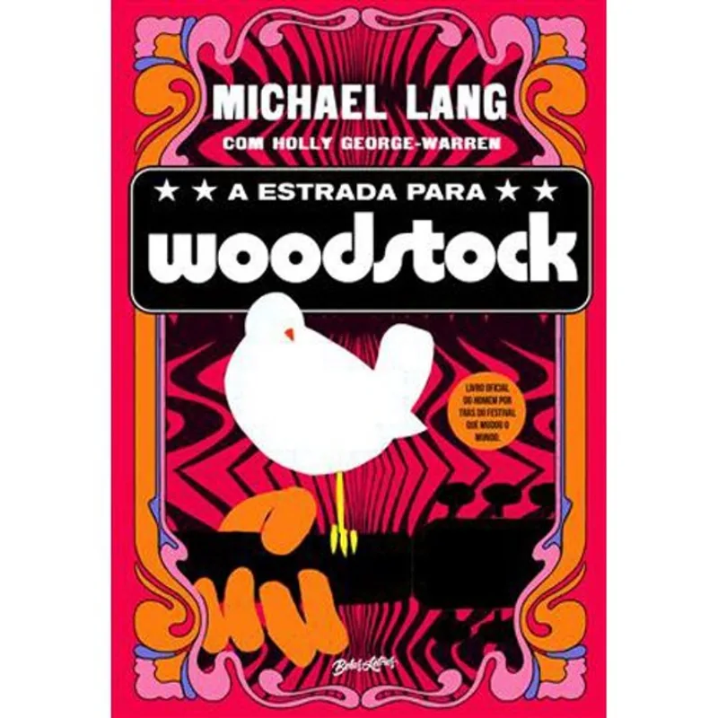 Livro A Estrada Para Woodstock Belas-letras (MP)