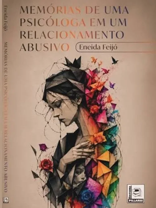 Memórias De Uma Psicóloga Em Um Relacionamneto Abusivo - LC - Livros