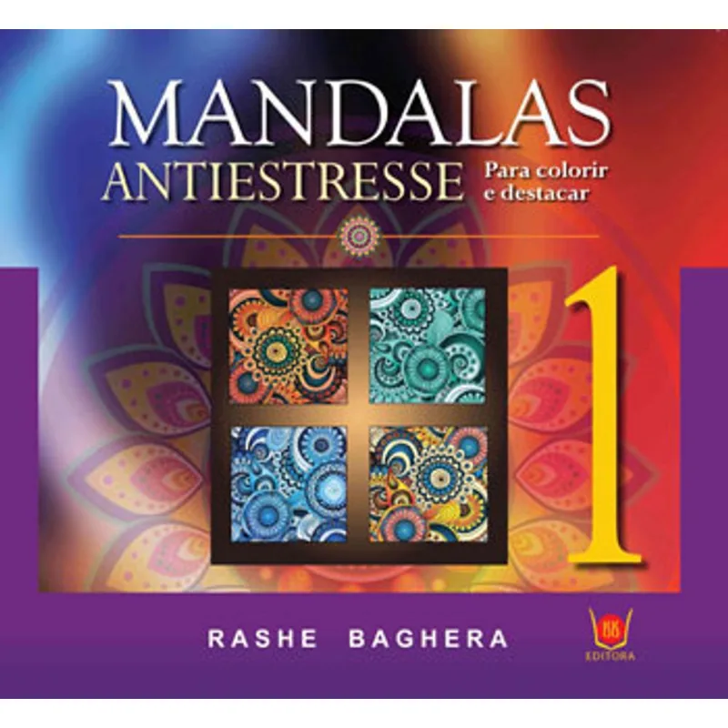 MANDALAS ANTIESTRESSE - PARA COLORIR E DESTACAR