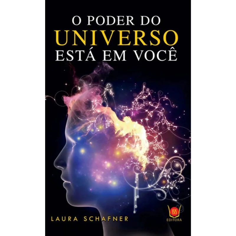 O PODER DO UNIVERSO ESTA EM VOCÊ