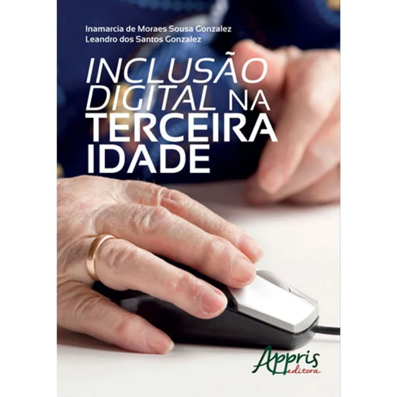 INCLUSÃO DIGITAL NA TERCEIRA IDADE