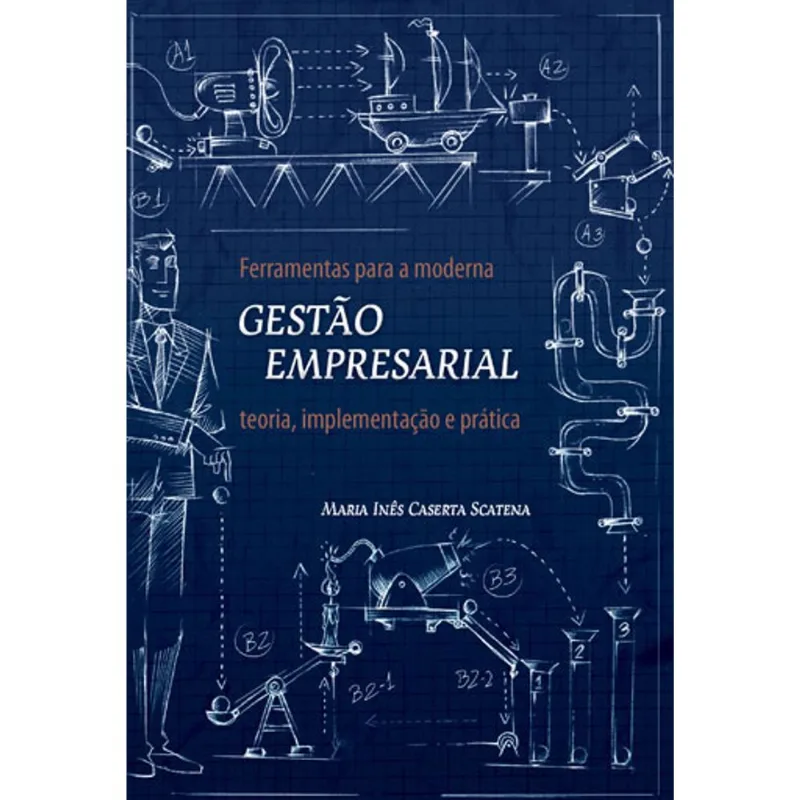 FERRAMENTAS PARA A MODERNA GESTÃO EMPRESARIAL: