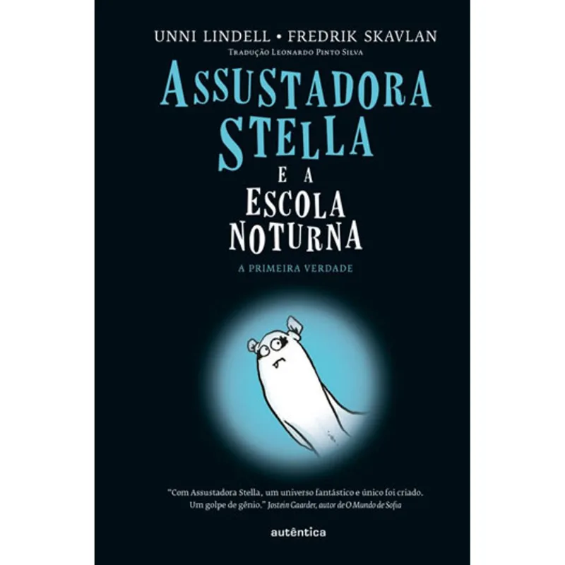 ASSUSTADORA STELLA E A ESCOLA NOTURNA (CAPA DURA)