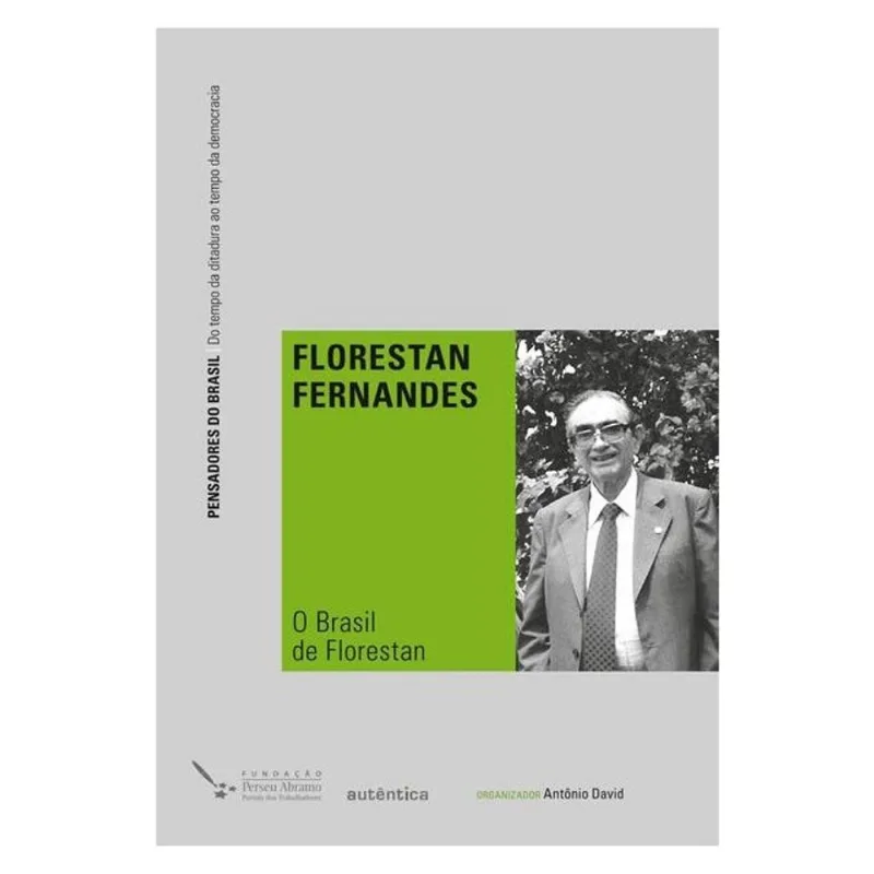 BRASIL DE FLORESTAN, O