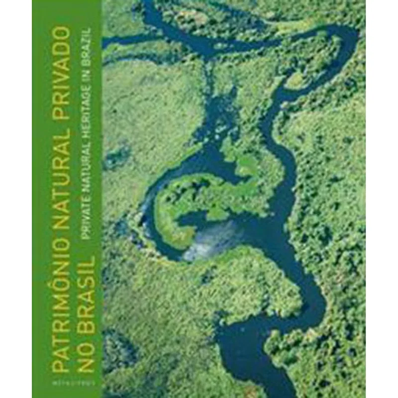 PATRIMONIO NATURAL PRIVADO NO BRASIL
