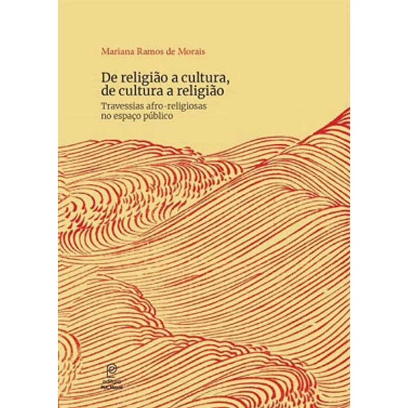 DE RELIGIAO A CULTURA, DE CULTURA A RELIGIAO