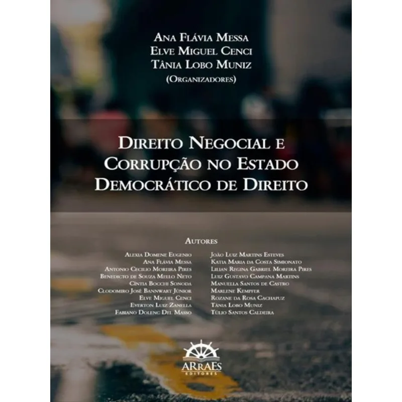DIREITO NEGOCIAL E CORRUPÇÃO NO ESTADO DEMOCRÁTICO DE DIREITO