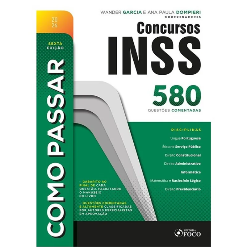 COMO PASSAR EM CONCURSOS DO INSS - 580 QUESTÕES COMENTADAS - 6ª ED - 2026