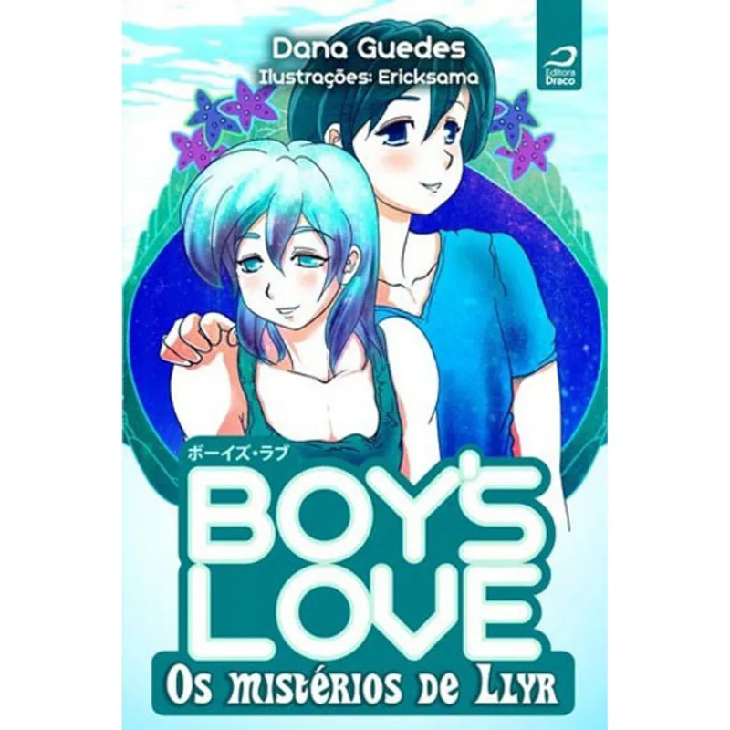 BOYS LOVE - OS MISTERIOS DE LLYR