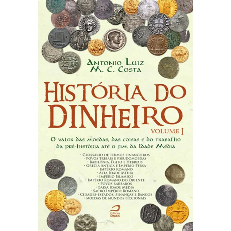 HISTORIA DO DINHEIRO - VOL. 1