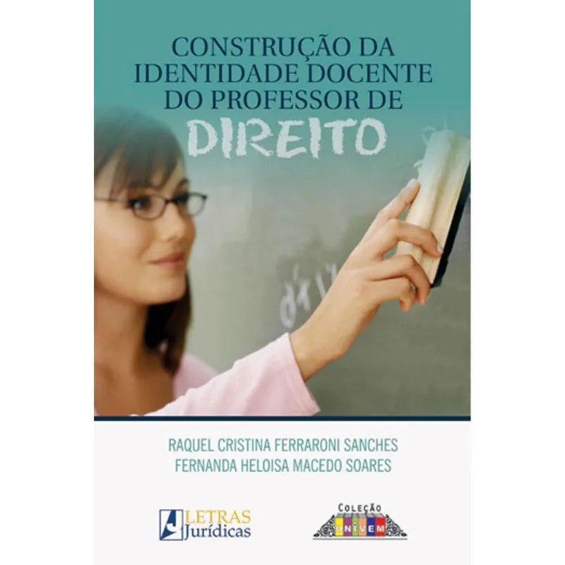 CONSTRUÇÃO DA IDENTIDADE DOCENTE DO PROFESSOR DE DIREITO