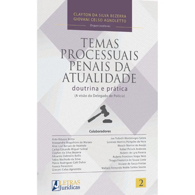 TEMAS PROCESSUAIS PENAIS DA ATUALIDADE