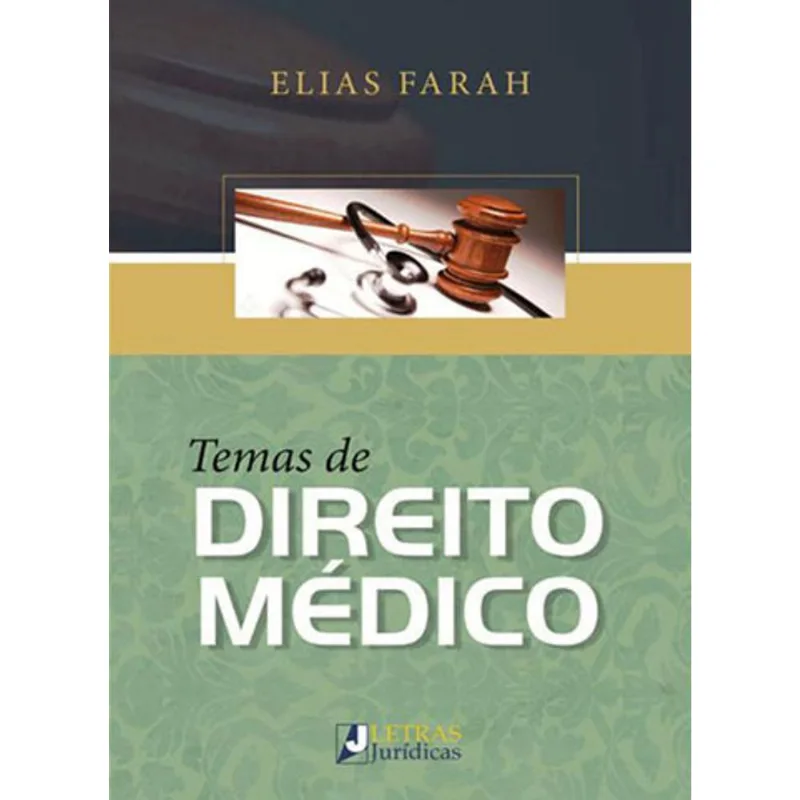 TEMAS DE DIREITO MÉDICO