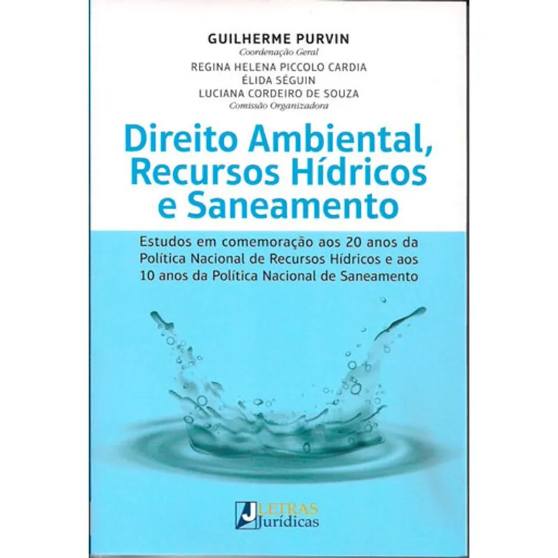 DIREITO AMBIENTA, RECURSOS HÍDRICOS E SANEAMENTO