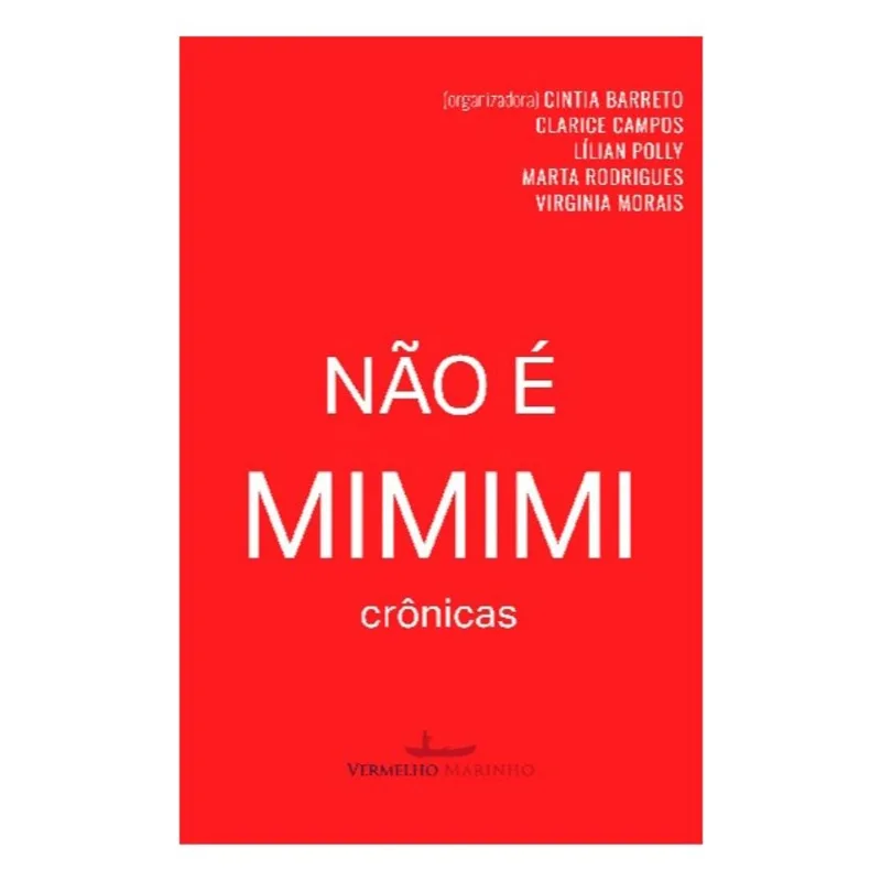 NÃO É MIMIMI
