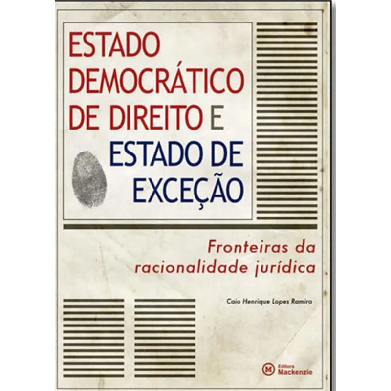 ESTADO DEMOCRATICO DE DIREITO E ESTADO DE EXCEÇAO