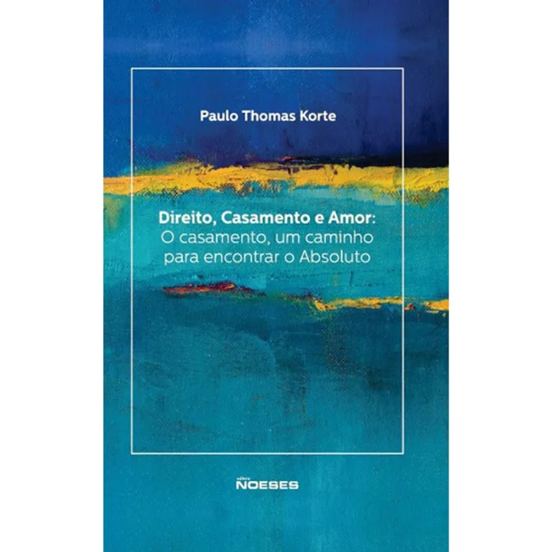 DIREITO, CASAMENTO E AMOR