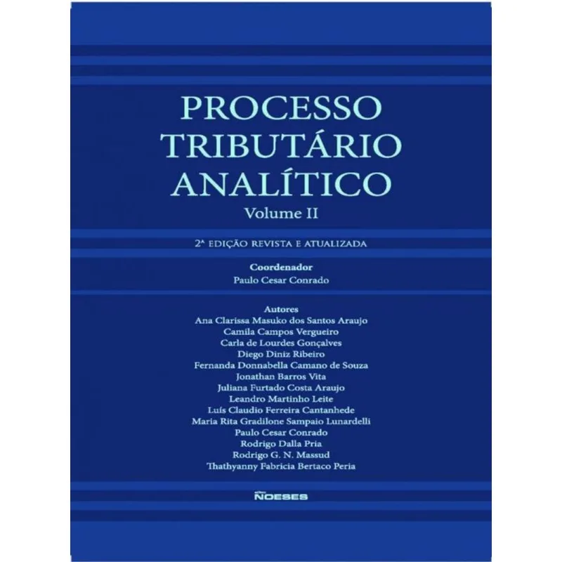 PROCESSO TRIBUTÁRIO ANALÍTICO - VOL. 2