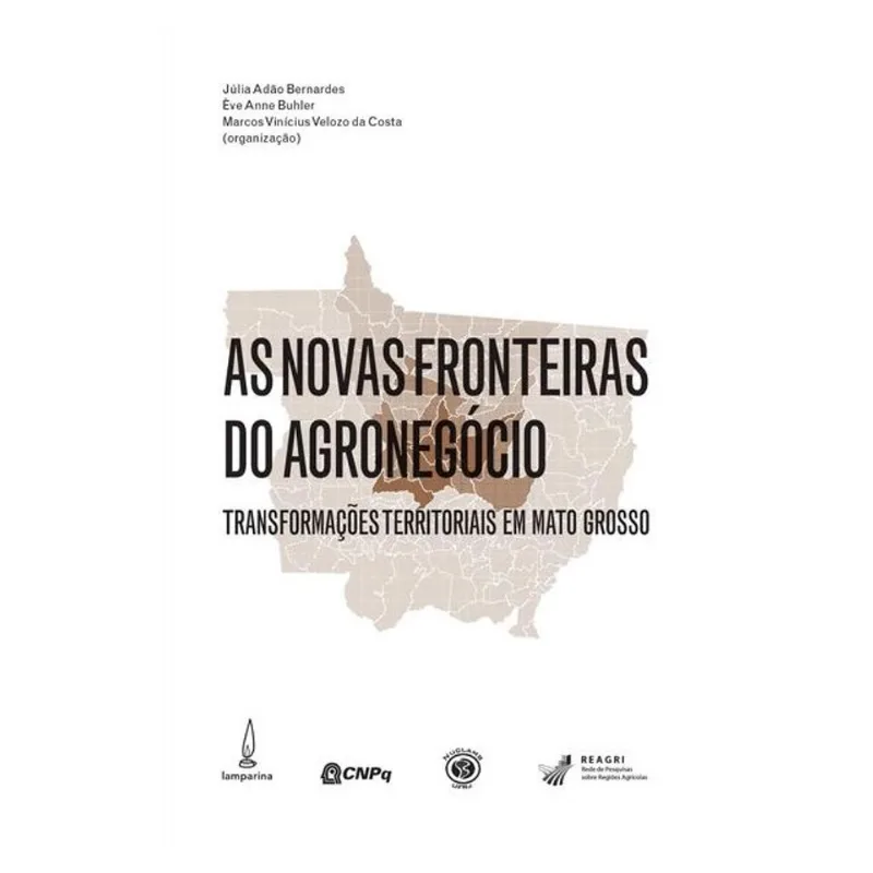 AS NOVAS FRONTEIRAS DO AGRONEGÓCIO