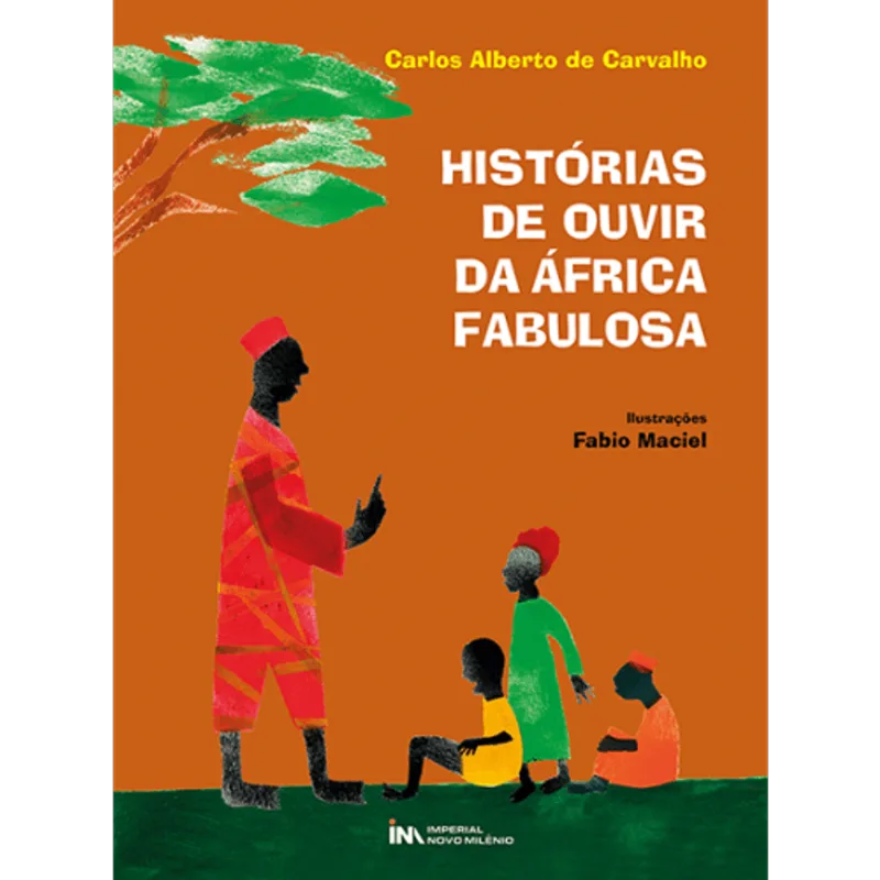 HISTÓRIAS DE OUVIR DA ÁFRICA FABULOSA