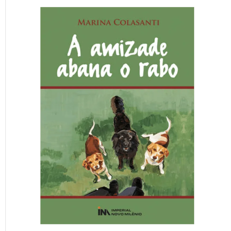 A AMIZADE ABANA O RABO