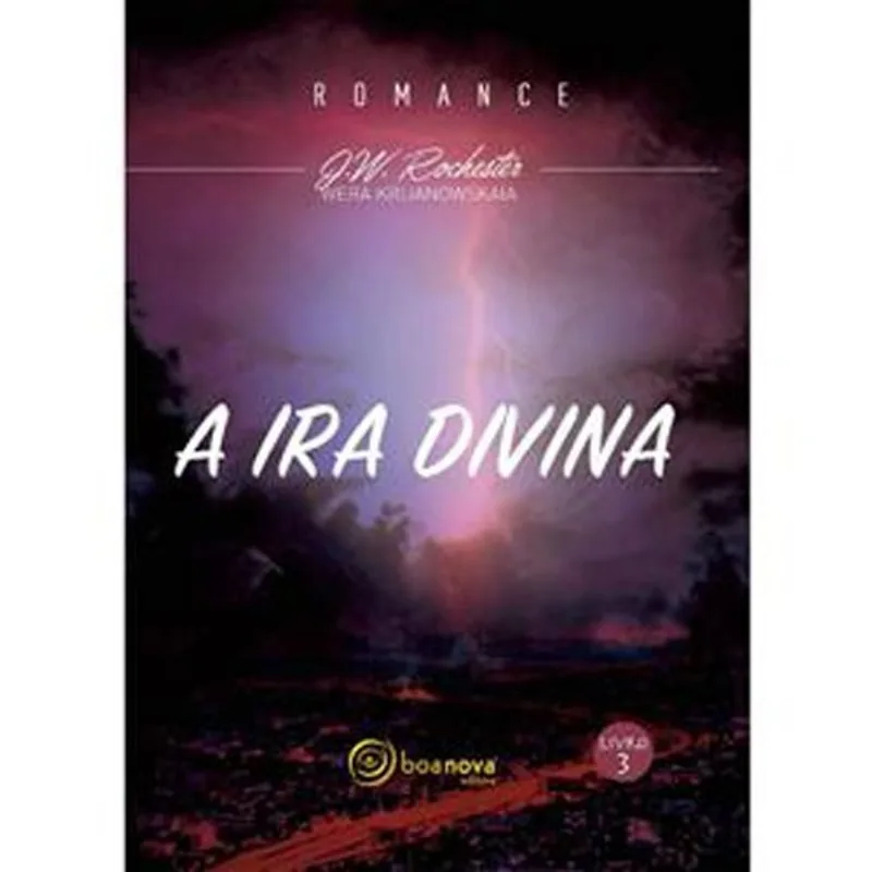 Livro A Ira Divina Livro 03 Boa Nova (MP)