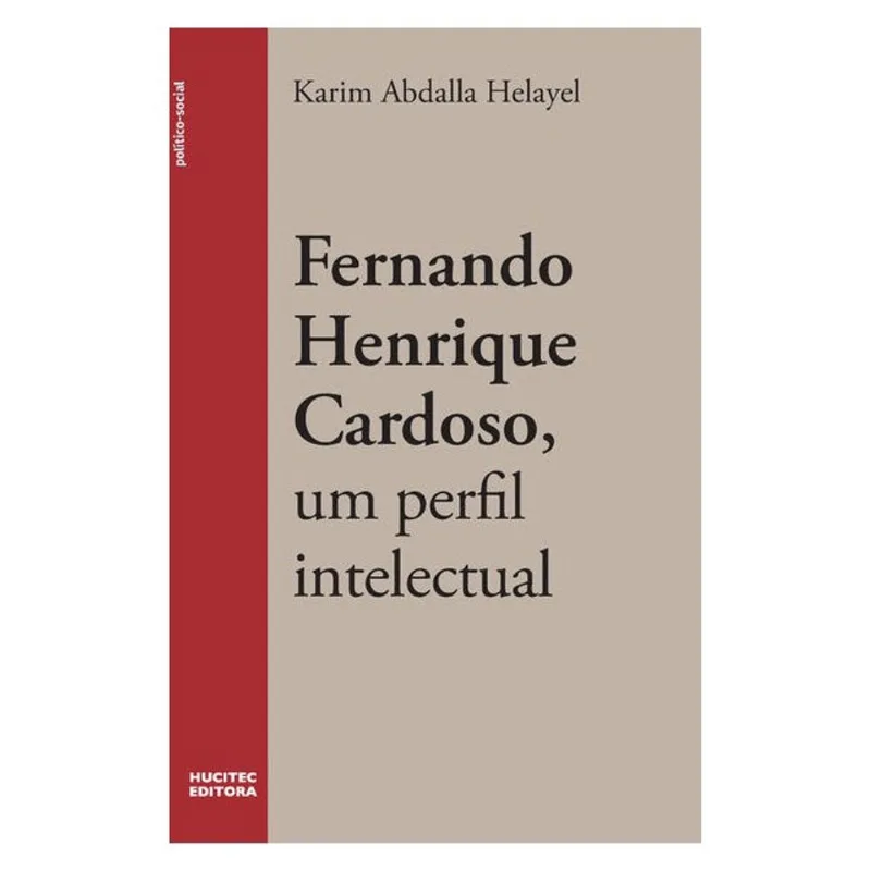 FERNANDO HENRIQUE CARDOSO, UM PERFIL INTELECTUAL